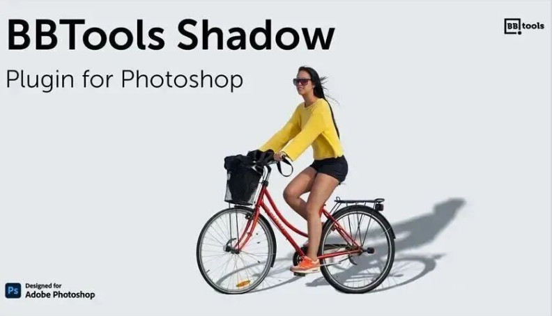 PS 汉化插件｜BBTools Shadow 2 V2.9.1｜一键生成真实投影，支持Win/Mac